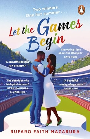 Mazarura, Rufaro Faith. Let the Games Begin - One sizzling hot Greek summer. Two winners. The biggest competition in the world.. Inklore, 2024.