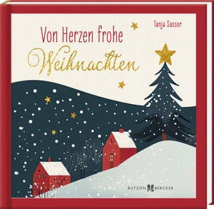 Sassor, Tanja. Von Herzen frohe Weihnachten. Butzon & Bercker, 2026.