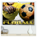 Leidenschaft Fußball (hochwertiger Premium Wandkalender 2024 DIN A2 quer), Kunstdruck in Hochglanz