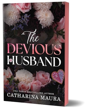 Maura, Catharina. The Devious Husband (Deluxe Edition). Sourcebooks, 2026.