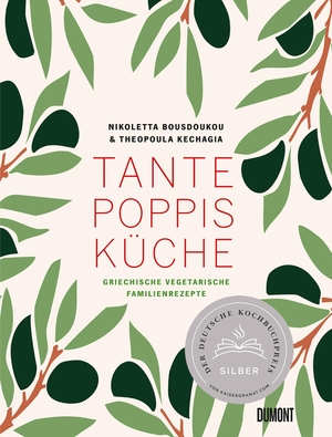 Kechagia, Theopoula / Nikoletta Bousdoukou. Tante Poppis Küche - Griechische vegetarische Familienrezepte. DuMont Buchverlag GmbH, 2020.