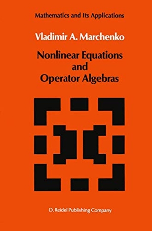 Marchenko, V. A.. Nonlinear Equations and Operator Algebras. Springer Netherlands, 2011.