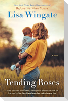 Tending Roses