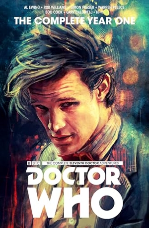 Ewing, Al / Rob Williams. Doctor Who: The Eleventh Doctor Complete Year One. Titan, 2017.