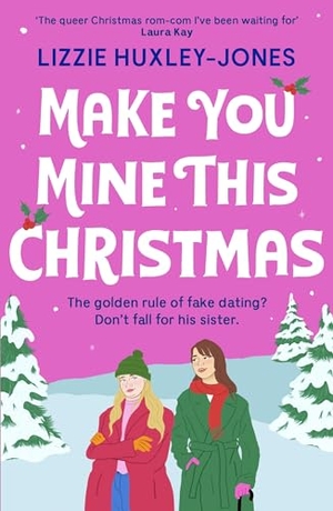 Huxley-Jones, Lizzie. Make You Mine This Christmas. Hodder And Stoughton Ltd., 2024.