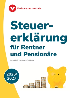Waldau-Cheema, Gabriele. Steuererklärung für Rentner und Pensionäre 2026/2027. Verbraucherzentrale NRW, 2026.