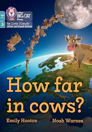 Hooton, Emily. How far in cows? - Phase 3 Set 1. HarperCollins Publishers, 2024.