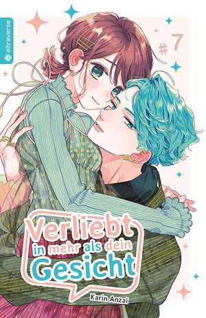 Anzai, Karin. Verliebt in mehr als dein Gesicht 07. Altraverse GmbH, 2024.