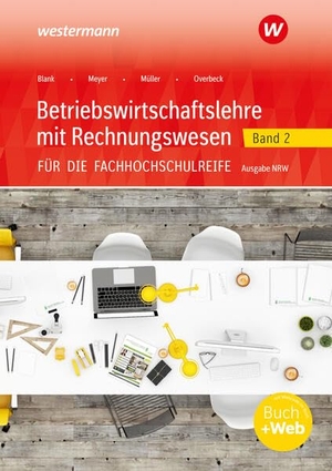 Hahn, Hans / Müller, Helmut et al. Betriebswirtschaftslehre mit Rechnungswesen Band 2 Schulbuch. Für die Fachhochschulreife - Ausgabe Nordrhein-Westfalen. Westermann Berufl.Bildung, 2026.