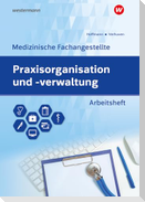 Praxisorganisation und -verwaltung für Medizinische Fachangestellte