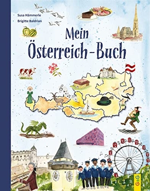 Hämmerle, Susa. Mein Österreich-Buch. G&G Verlagsges., 2018.