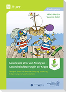 Gesund und aktiv von Anfang an