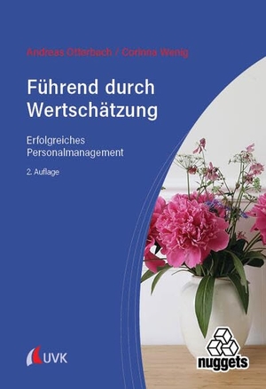 Otterbach, Andreas / Corinna Wenig. Führend durch Wertschätzung - Erfolgreiches Personalmanagement. Uvk Verlag, 2026.