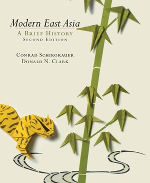 Schirokauer, Conrad / Clark. Modern East Asia - A Brief History. Cengage Learning, 2007.