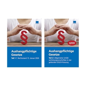 Aushangpflichtige Gesetze 2026 - Teil 1 + Teil 2. WEKA MEDIA GmbH & Co. KG, 2026.