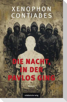 Die Nacht, in der Pavlos ging