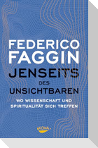 Jenseits des Unsichtbaren