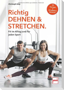 Richtig Dehnen & Stretchen