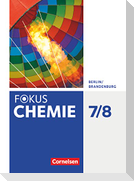Fokus Chemie  7./8. Schuljahr -  Alle Schulformen - Berlin/Brandenburg - Schülerbuch