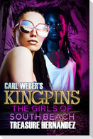 Carl Weber's Kingpins: The Girls of South Beach
