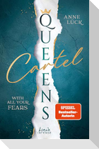 Queens Cartel (Band 2) - With All Your Fears