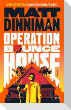 Operation Bounce House
