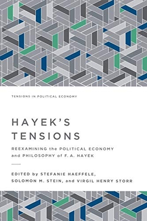 Haeffele, Stefanie / Solomon M. Stein et al (Hrsg.). Hayek's Tensions - Reexamining the Political Economy and Philosophy of F. A. Hayek. Mercatus Center at George Mason University, 2020.