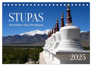Stupas ¿ Architektur des Himalayas (Tischkalender 2025 DIN A5 quer), CALVENDO Monatskalender - Stupas sind buddhistische Bauwerke, die in der gesamten buddhistisch geprägten Himalaya - Region vorkommen.. Calvendo, 2024.