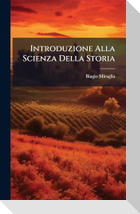 Introduzione Alla Scienza Della Storia