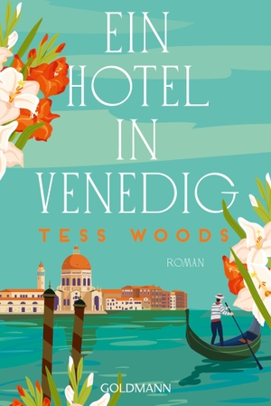 Woods, Tess. Ein Hotel in Venedig - Roman. Goldmann TB, 2026.