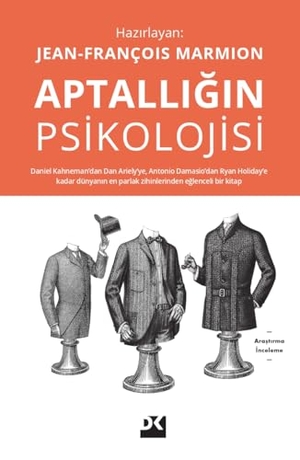Marmion, Jean-Francois. Aptalligin Psikolojisi. Dogan Kitap, 2025.