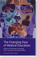 The Changing Face of Medical Education