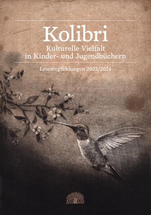 Baobab Books / Cyrilla Gadient et al (Hrsg.). Kolibri 2023/2024 - Kulturelle Vielfalt in Kinder- und Jugendbüchern - Leseempfehlungen. Baobab Books, 2023.