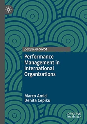 Cepiku, Denita / Marco Amici. Performance Management in International Organizations. Springer International Publishing, 2021.