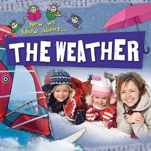 Chancellor, Deborah. The Weather. Crabtree Publishing Company, 2009.