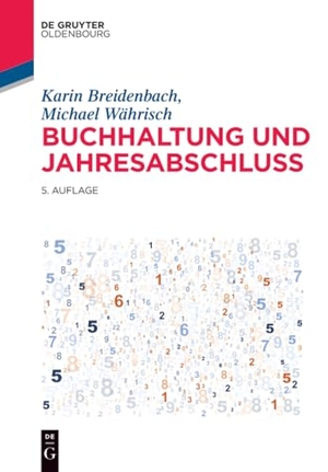 Währisch, Michael / Karin Breidenbach. Buchhaltung und Jahresabschluss. De Gruyter Oldenbourg, 2021.