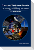 Emerging Workforce Trends in the U.S. Energy and Mining Industries