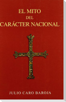 El mito del carácter nacional