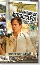 Diarios de Motocicleta: Notas de Viaje Por America Latina