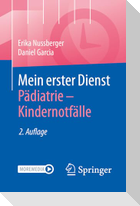 Mein erster Dienst Pädiatrie - Kindernotfälle