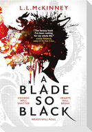 A Blade So Black