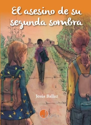 Ballaz Zabalza, Jesús. El asesino de su segunda sombra. Adapta Editorial, 2020.