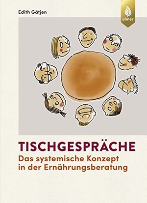 Gätjen, Edith. Tischgespräche - Das systemische Konzept in der Ernährungsberatung. Ulmer Eugen Verlag, 2019.