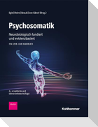 Psychosomatik - neurobiologisch fundiert und evidenzbasiert