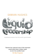 Liquid Leadership