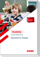 STARK Training Haupt-/Mittelschule - Deutsch 6. Klasse