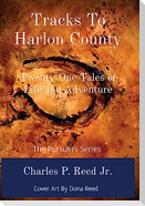 Tracks To Harlon County