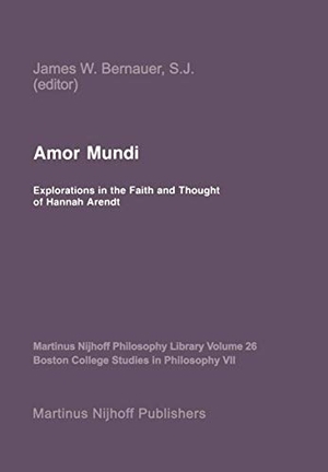 Bernauer, J. W. (Hrsg.). Amor Mundi - Explorations