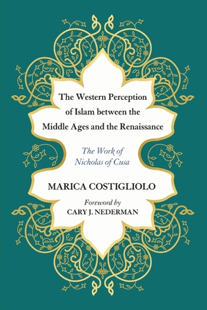 Costigliolo, Marica. The Western Perception of Islam between the Middle Ages and the Renaissance. Pickwick Publications, 2017.
