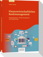 Finanzwirtschaftliches Bankmanagement